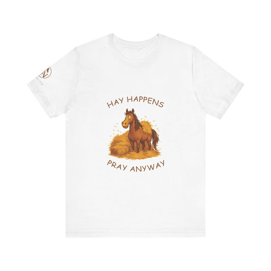 Hay Happens! Unisex Jersey Short Sleeve Tee
