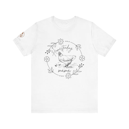 🐓🌿 Homesteading Mama Tee 🌿🐓 Short Sleeve Tee